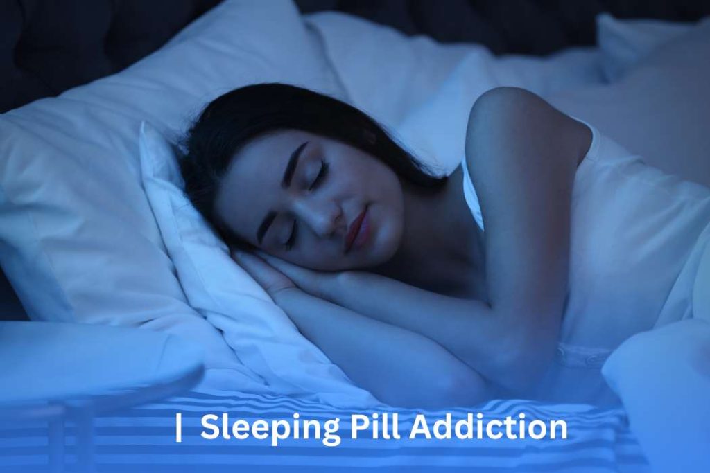 Overcome Sleeping Pill Addiction