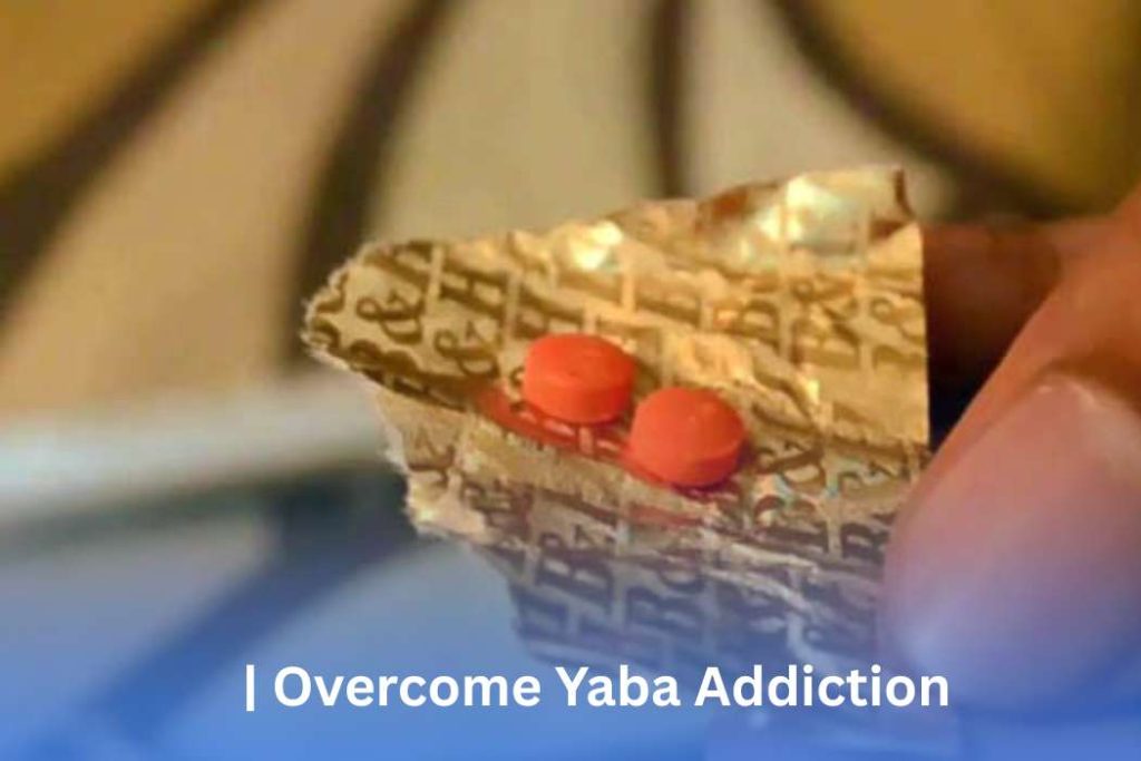 Overcome Yaba Addiction_ Begin Your Recovery